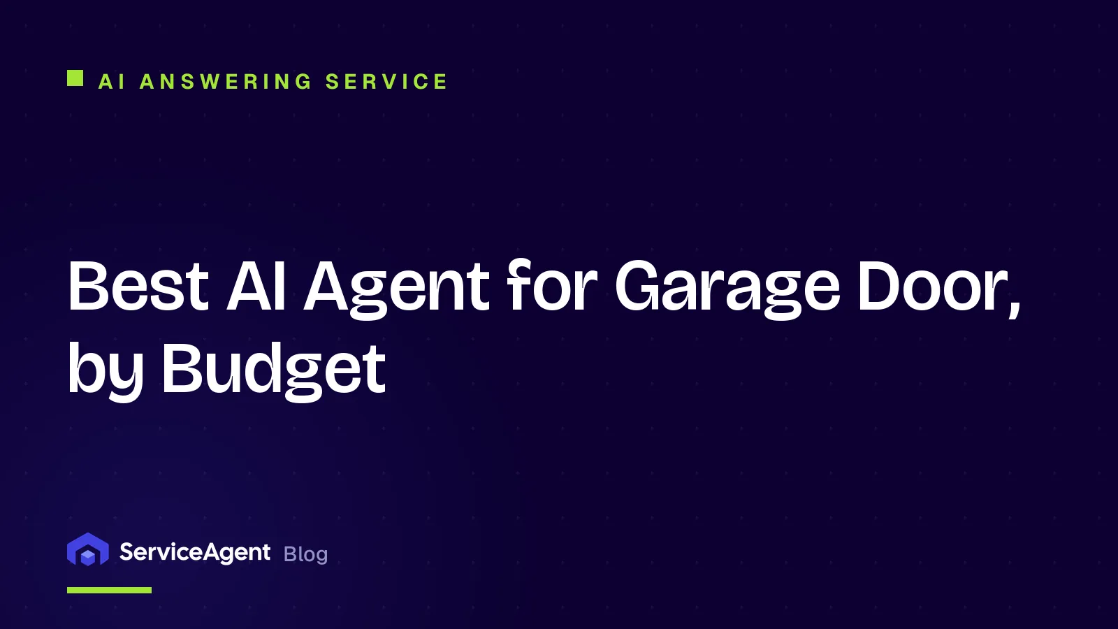 Best AI Agent for Garage Door, by Budget
