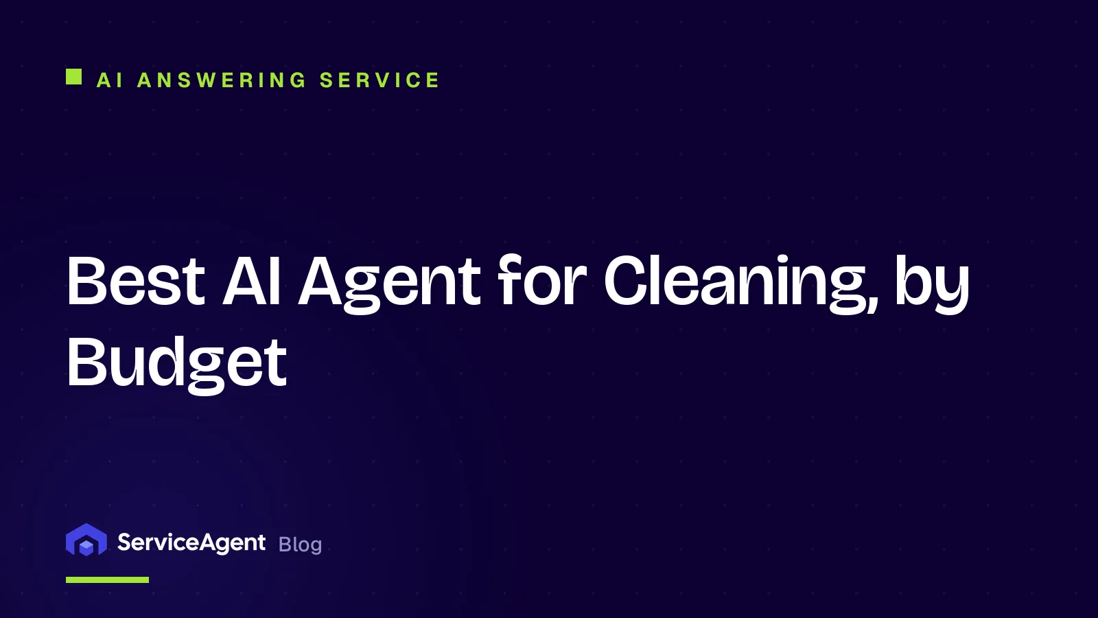 Best AI Agent for Cleaning, by Budget