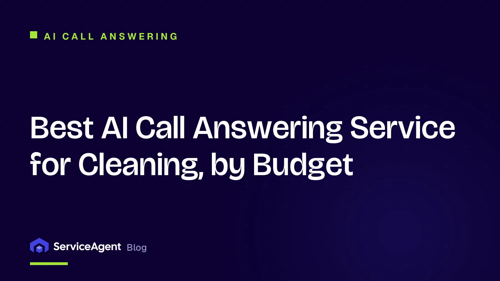 Best AI Call Answering Service for Cleaning, by Budget