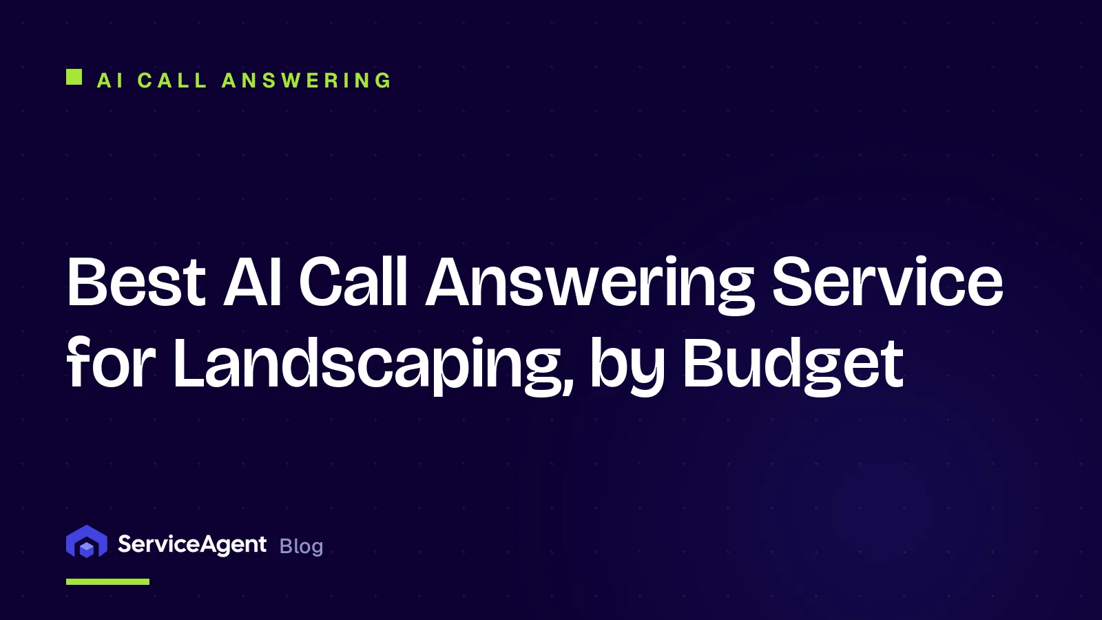 Best AI Call Answering Service for Landscaping, by Budget