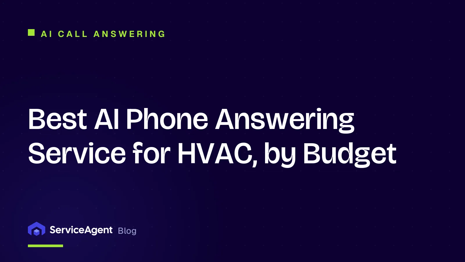 Best AI Phone Answering Service for HVAC, by Budget