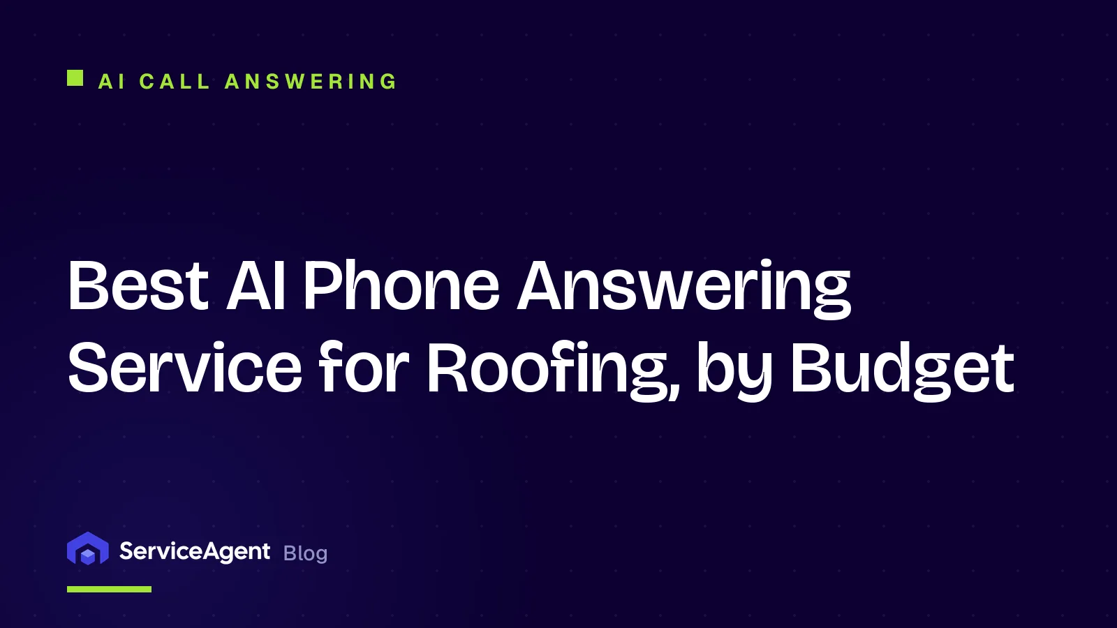 Best AI Phone Answering Service for Roofing, by Budget