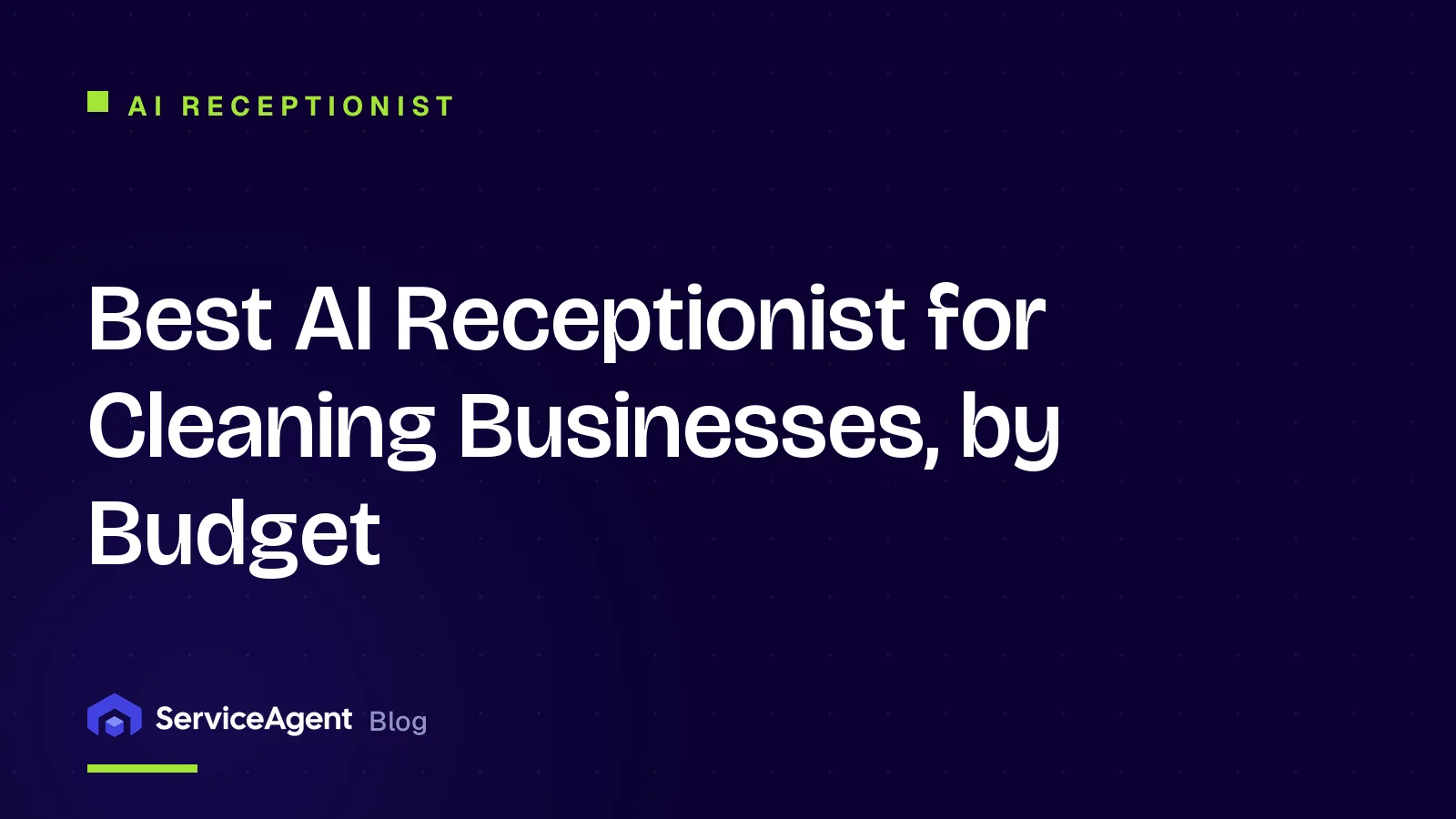 Best AI Receptionist for Cleaning Businesses, by Budget