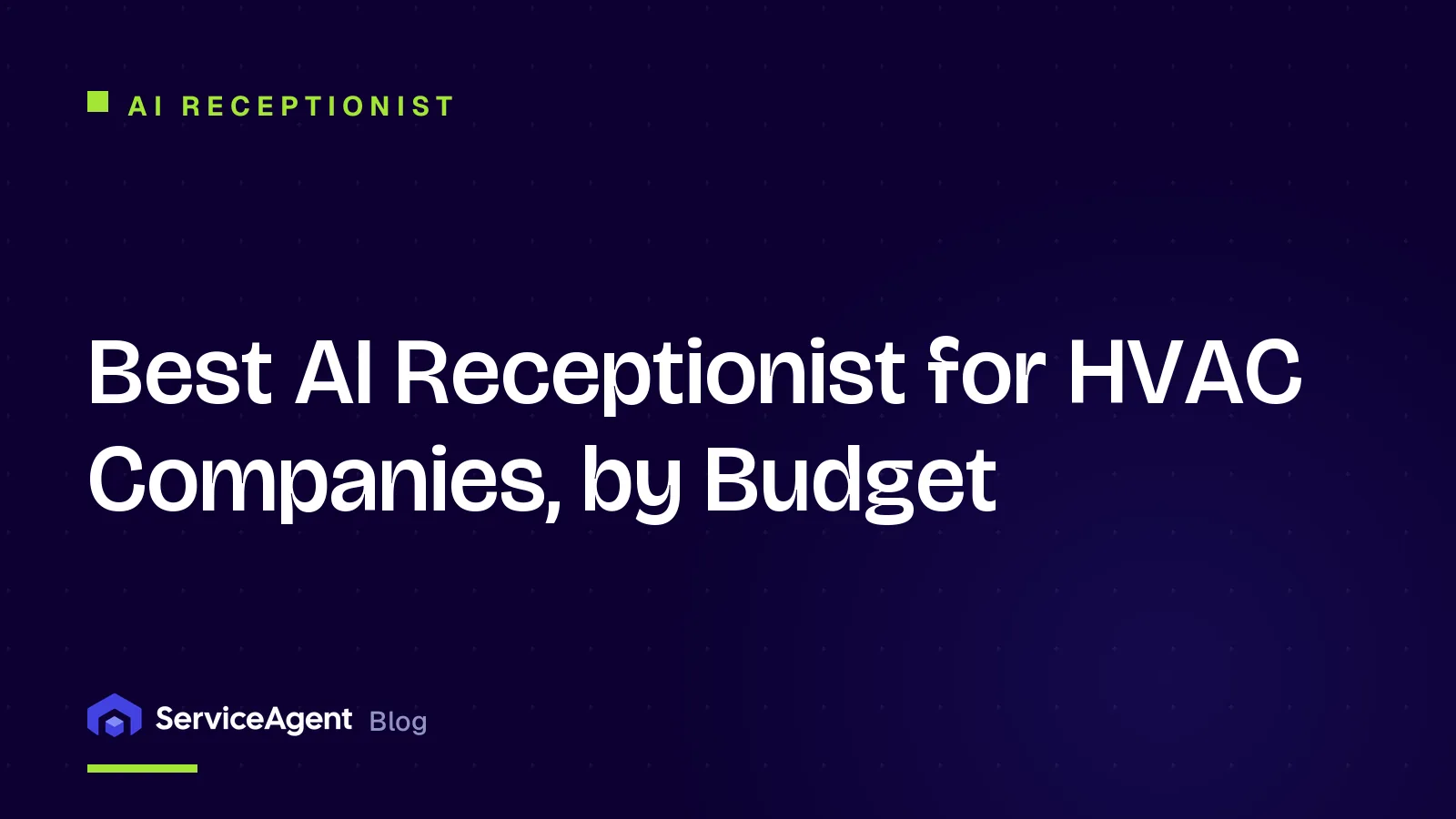 Best AI Receptionist for HVAC Companies, by Budget