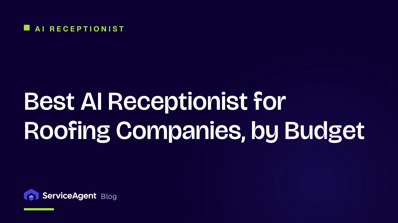 Best AI Receptionist for Roofing Companies, by Budget