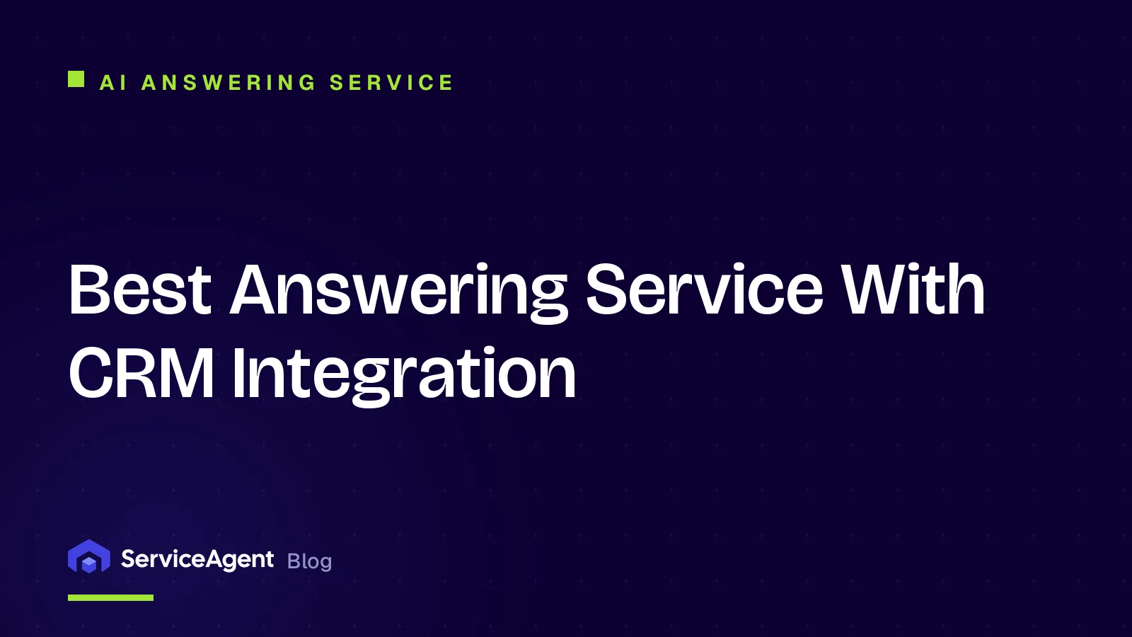 Best Answering Service With CRM Integration (2026)