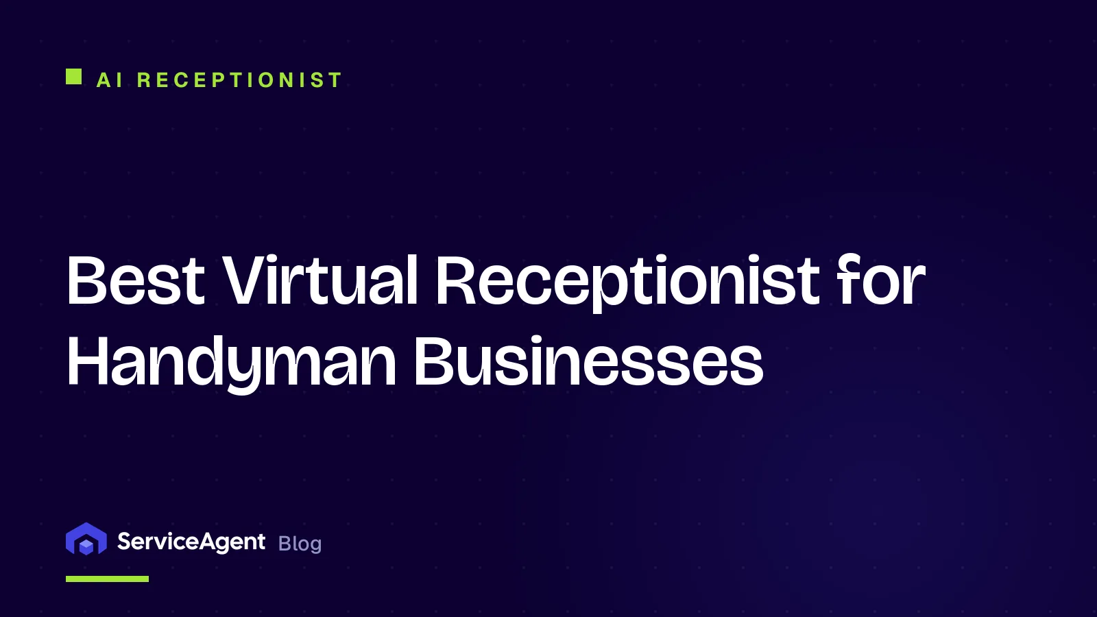 Best Virtual Receptionist for Handyman Businesses (2026)