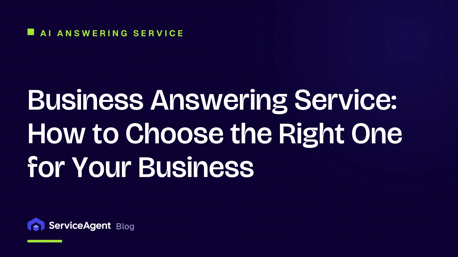 Business Answering Service: How to Choose the Right One for Your Business