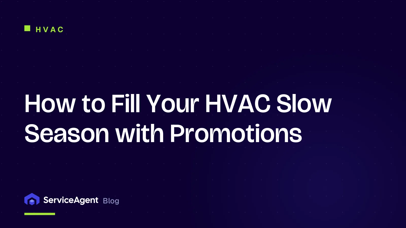 How to Fill Your HVAC Slow Season with Promotions