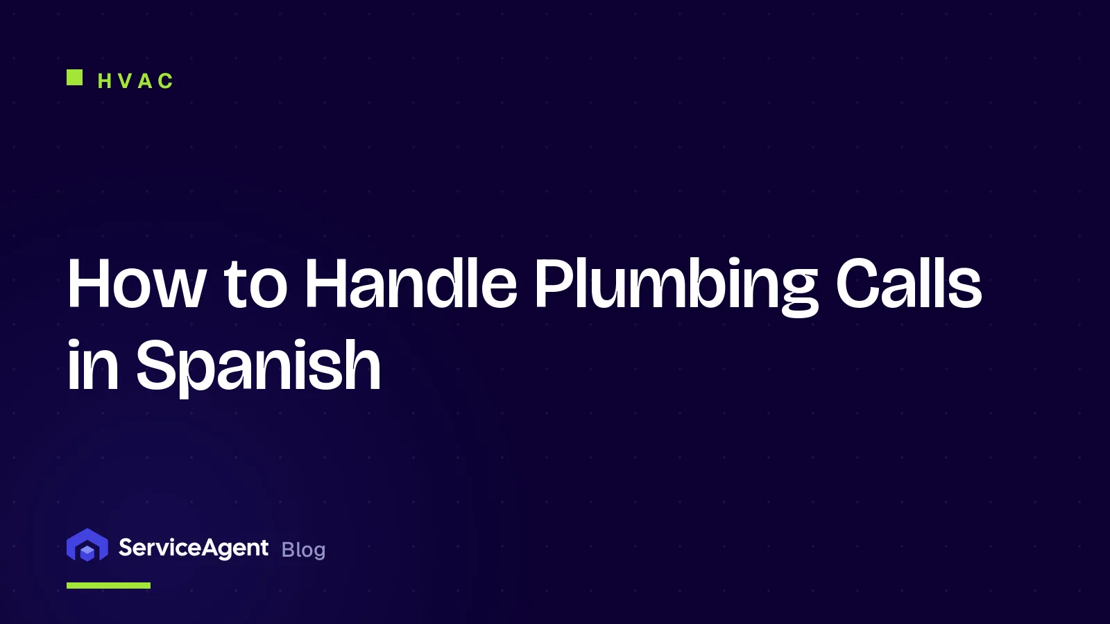 How to Handle Plumbing Calls in Spanish