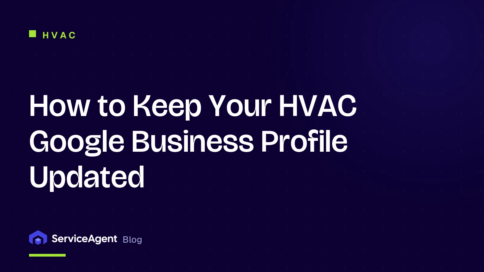 How to Keep Your HVAC Google Business Profile Updated