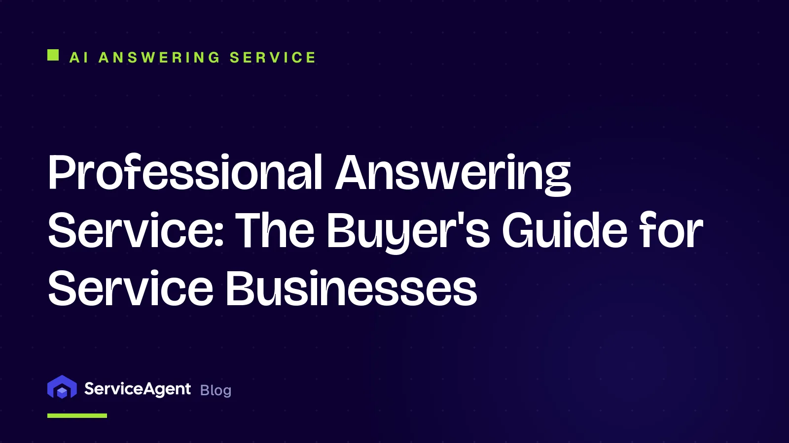 Professional Answering Service: The 2026 Buyer's Guide for Service Businesses