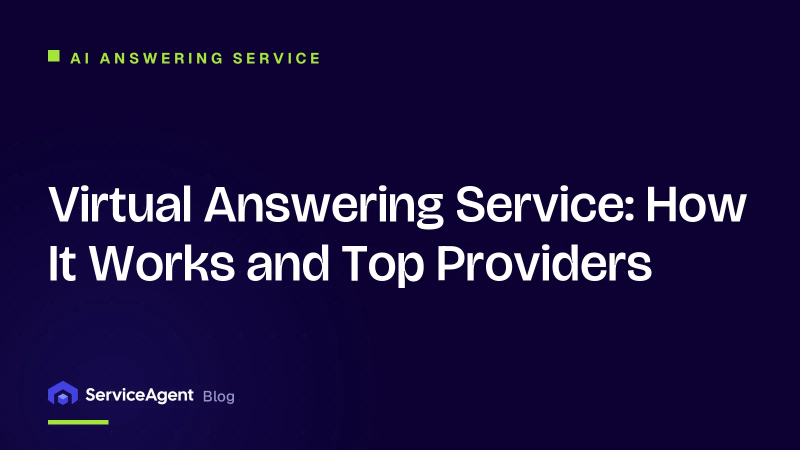Virtual Answering Service: How It Works and Top Providers