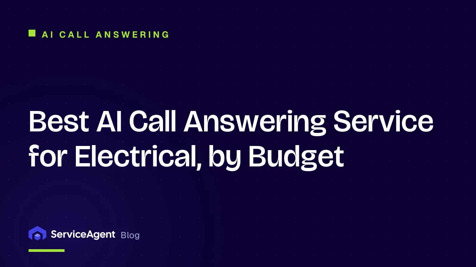 Best AI Call Answering Service for Electrical, by Budget