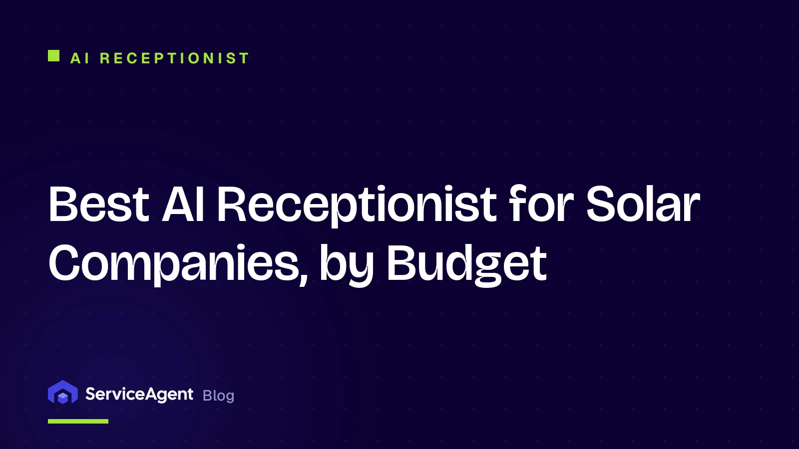 Best AI Receptionist for Solar Companies, by Budget