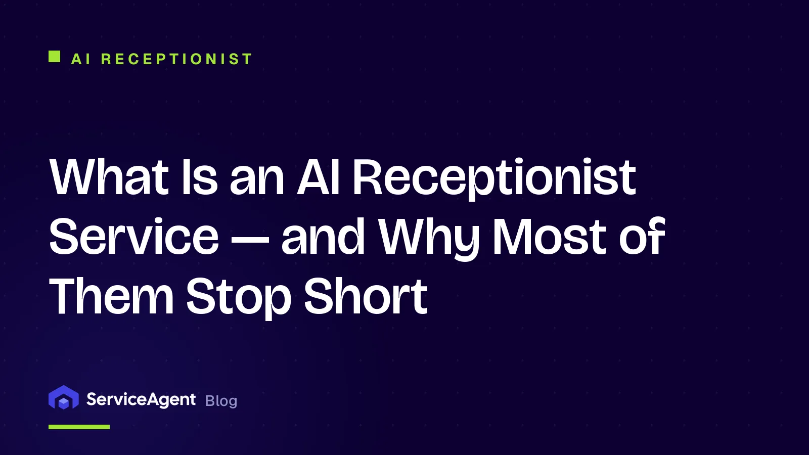 What Is an AI Receptionist Service — and Why Most of Them Stop Short