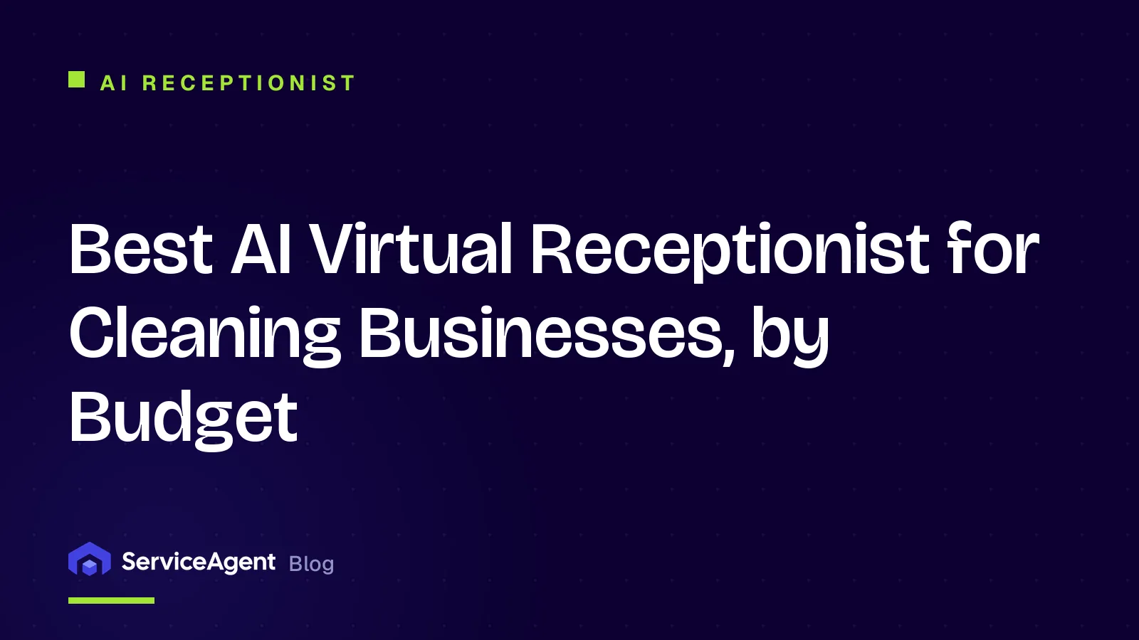 Best AI Virtual Receptionist for Cleaning Businesses, by Budget
