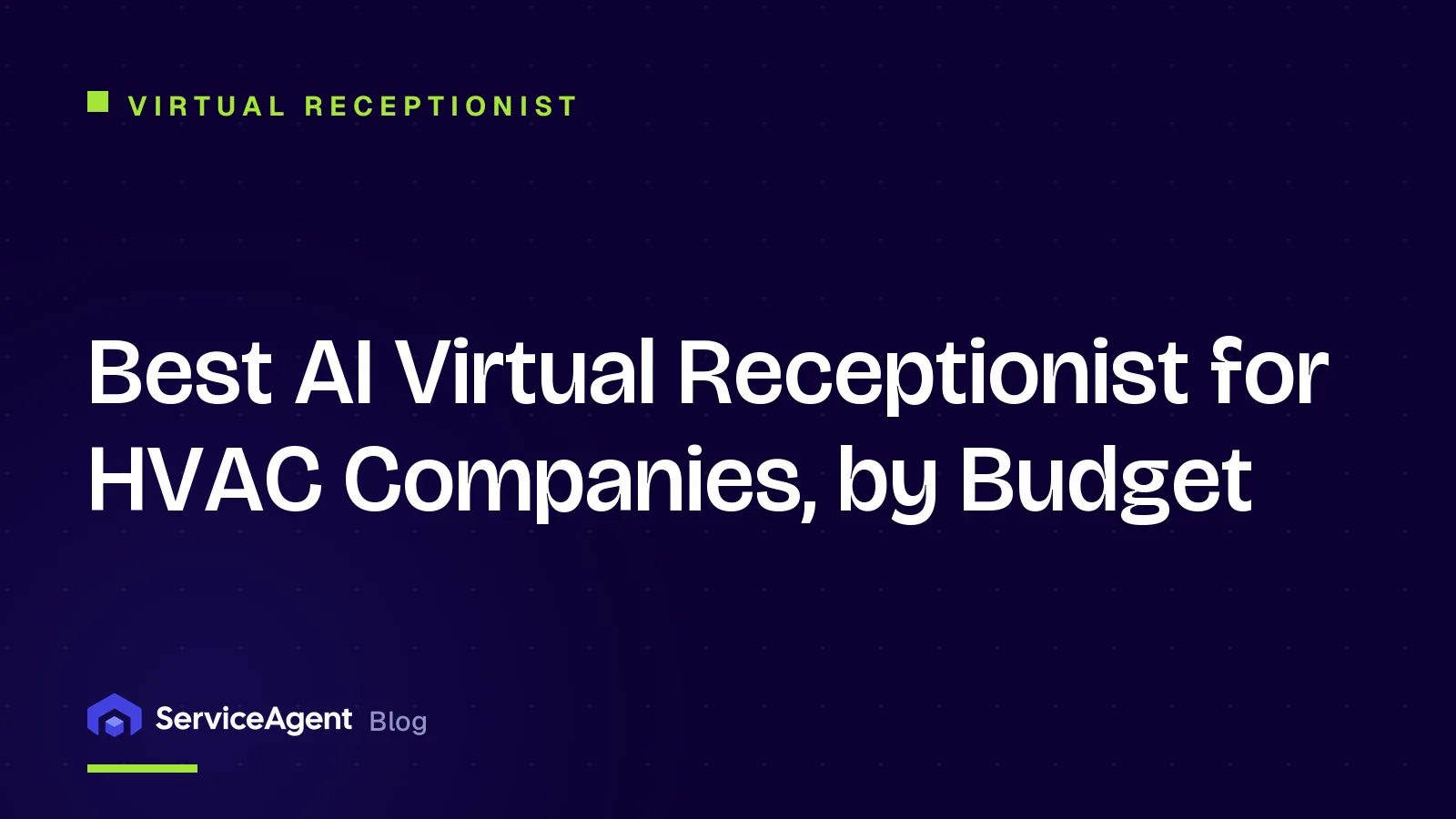 Best AI Virtual Receptionist for HVAC Companies, by Budget