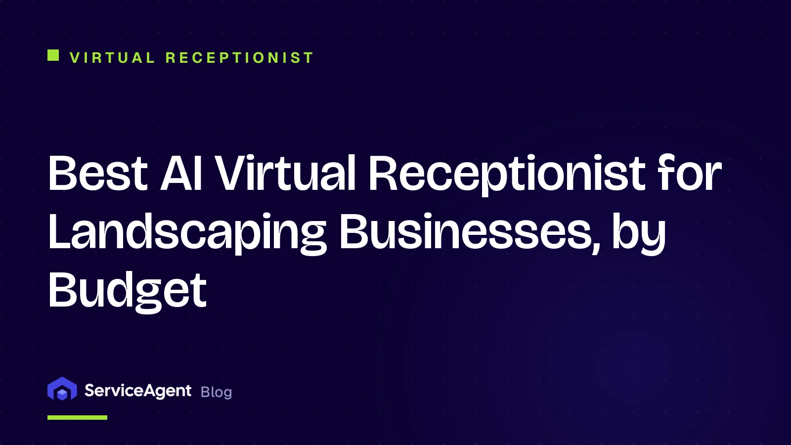 Best AI Virtual Receptionist for Landscaping Businesses, by Budget
