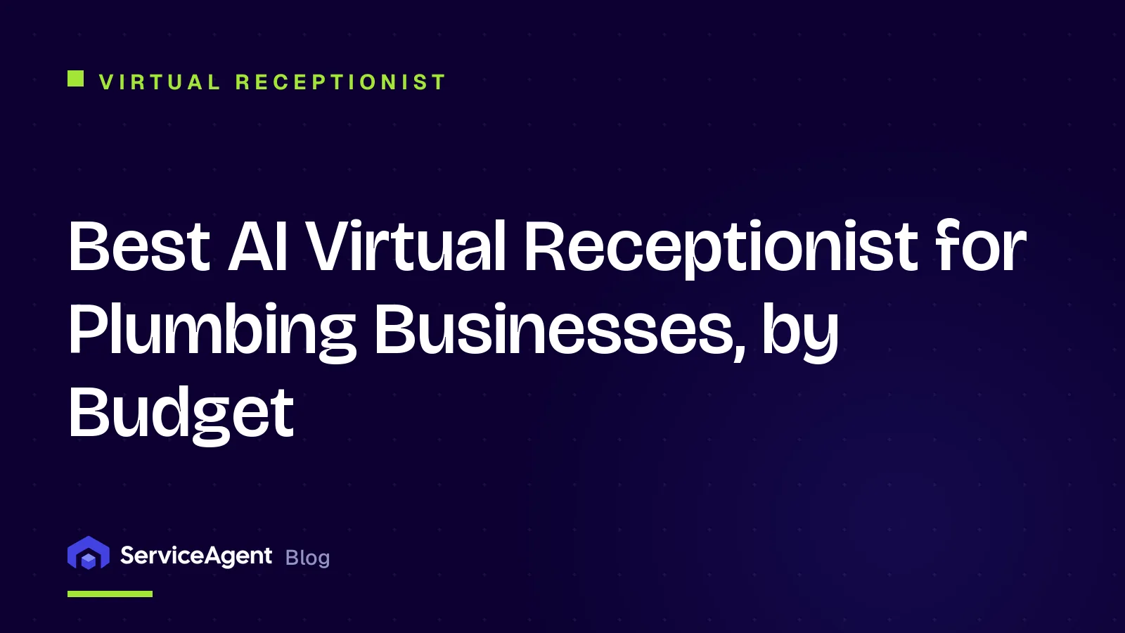 Best AI Virtual Receptionist for Plumbing Businesses, by Budget