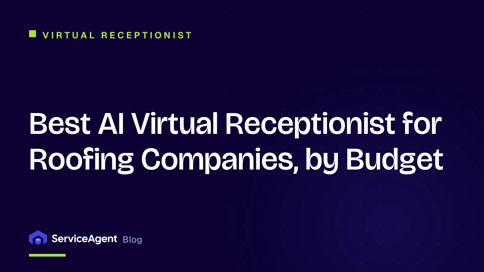 Best AI Virtual Receptionist for Roofing Companies, by Budget