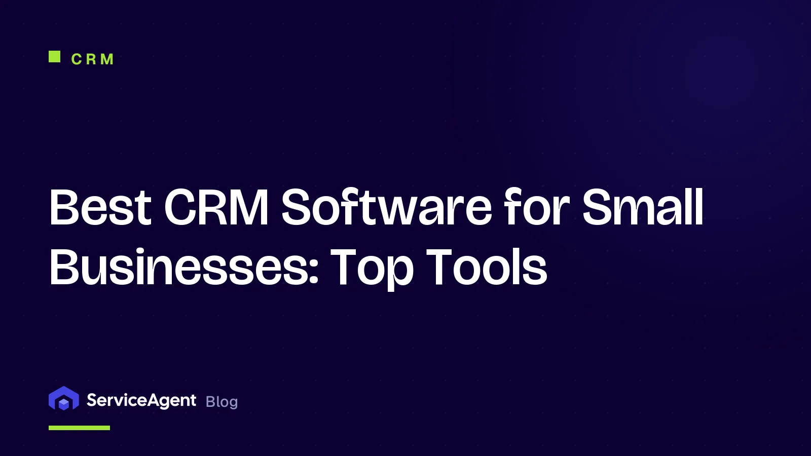Best CRM Software for Small Businesses: 6 Top Tools for 2026