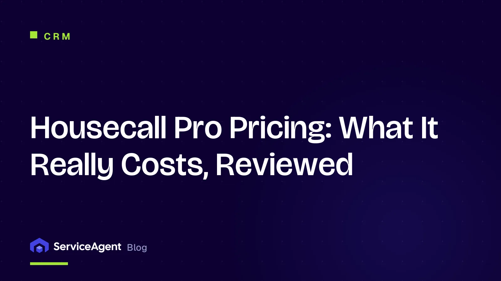 Housecall Pro Pricing (2026): What It Really Costs, Reviewed