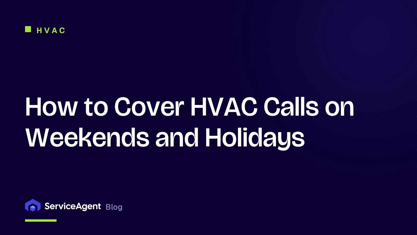 How to Cover HVAC Calls on Weekends and Holidays