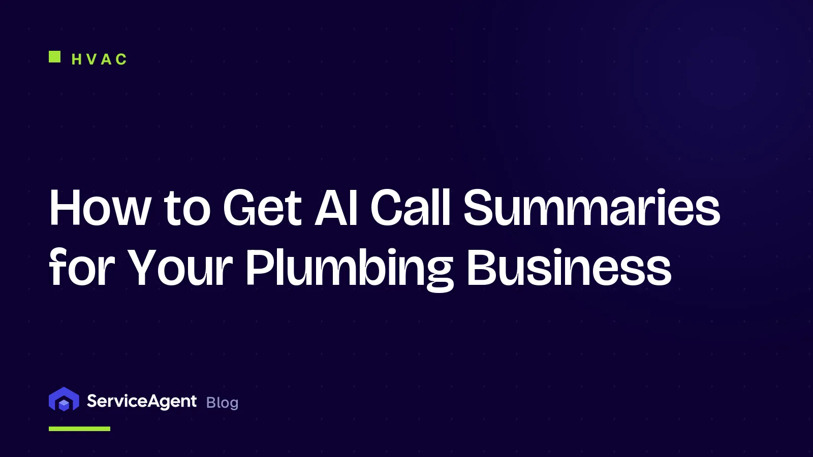 How to Get AI Call Summaries for Your Plumbing Business