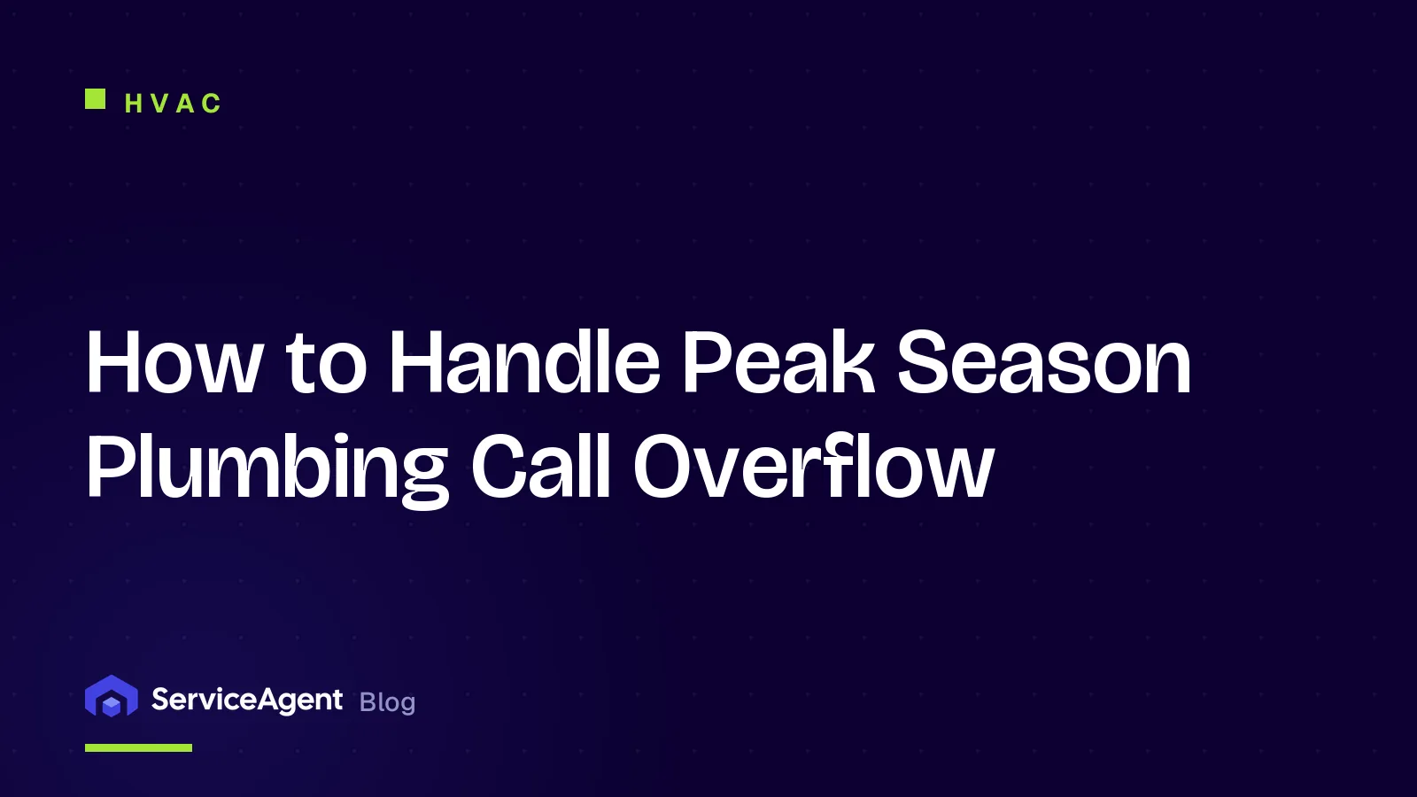 How to Handle Peak Season Plumbing Call Overflow
