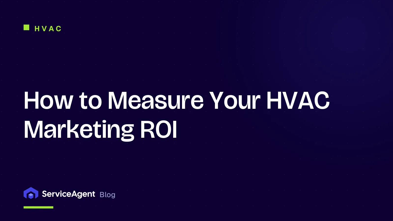 How to Measure Your HVAC Marketing ROI