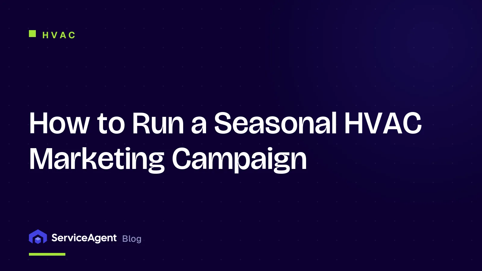 How to Run a Seasonal HVAC Marketing Campaign