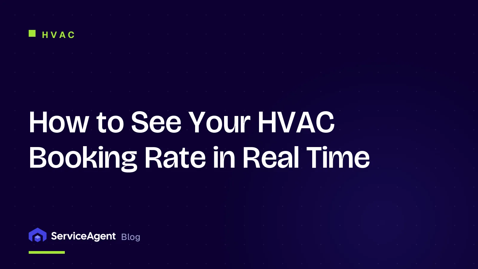 How to See Your HVAC Booking Rate in Real Time