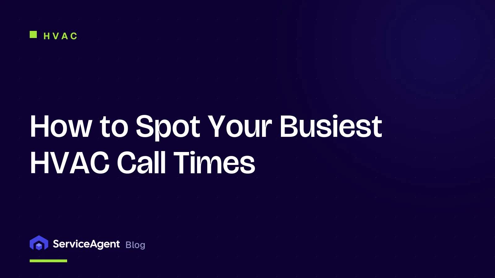 How to Spot Your Busiest HVAC Call Times