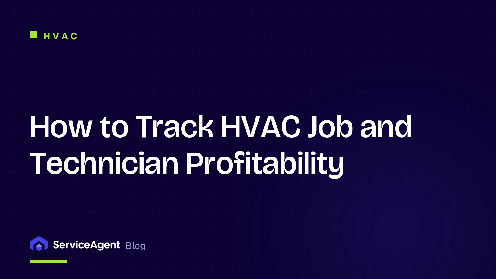 How to Track HVAC Job and Technician Profitability