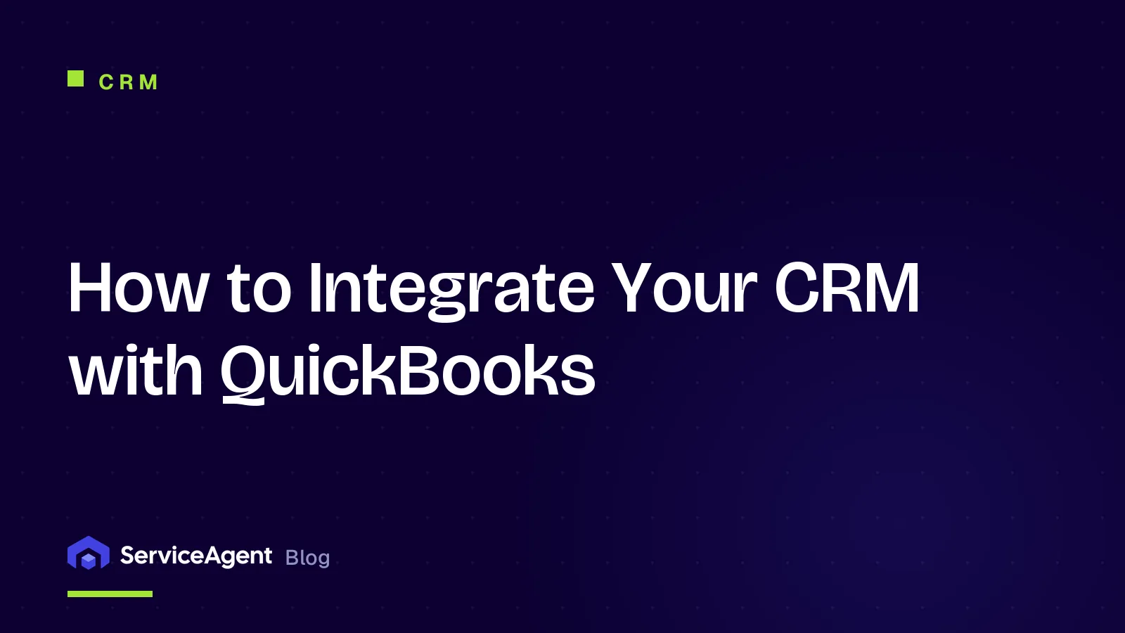 How to Integrate Your CRM with QuickBooks