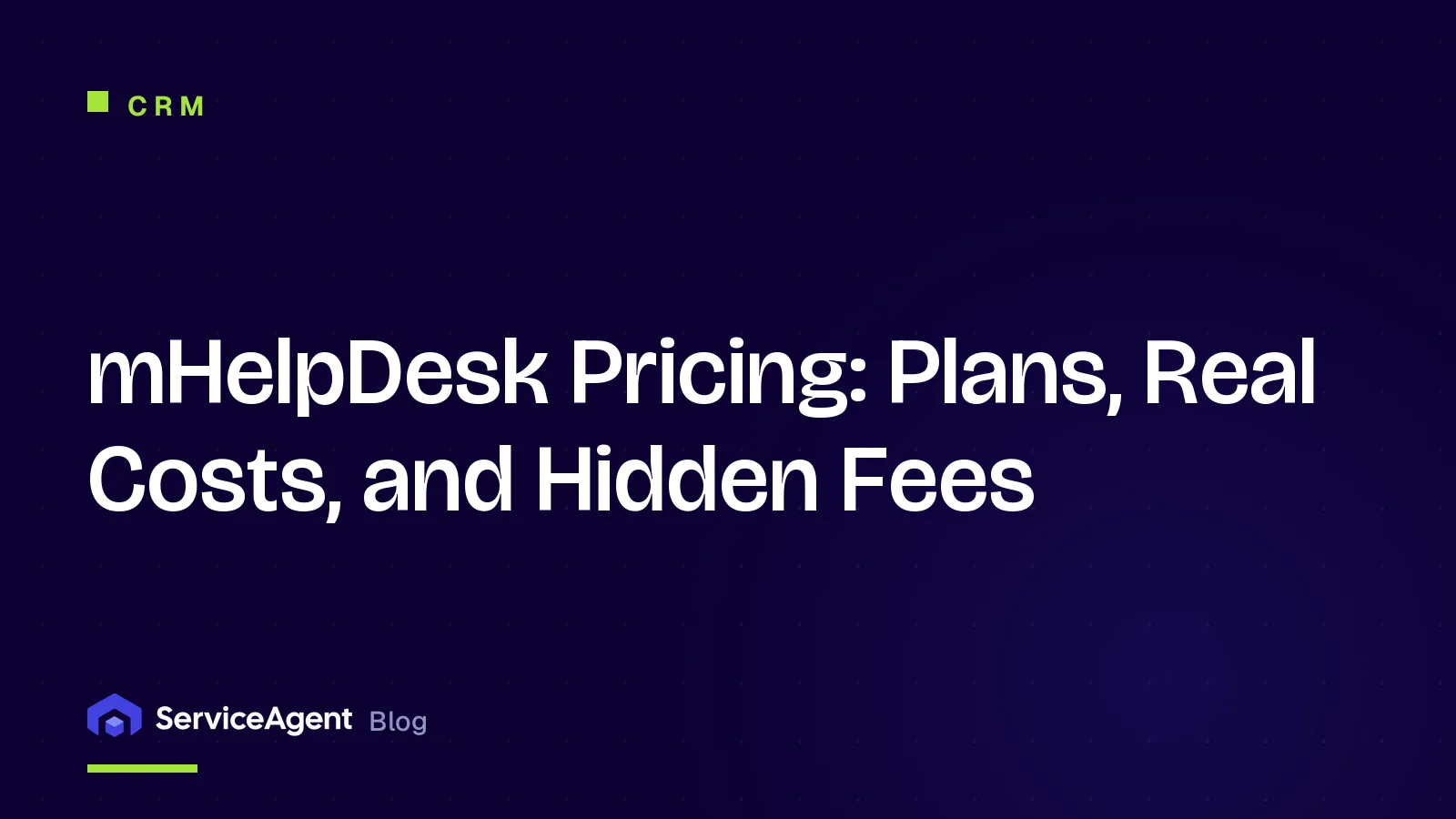 mHelpDesk Pricing in 2026: Plans, Real Costs, and Hidden Fees