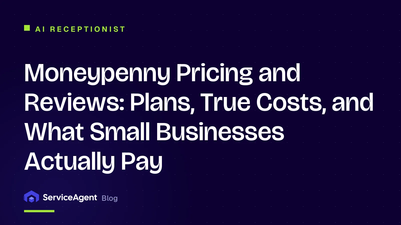 Moneypenny Pricing and Reviews: Plans, True Costs, and What Small Businesses Actually Pay