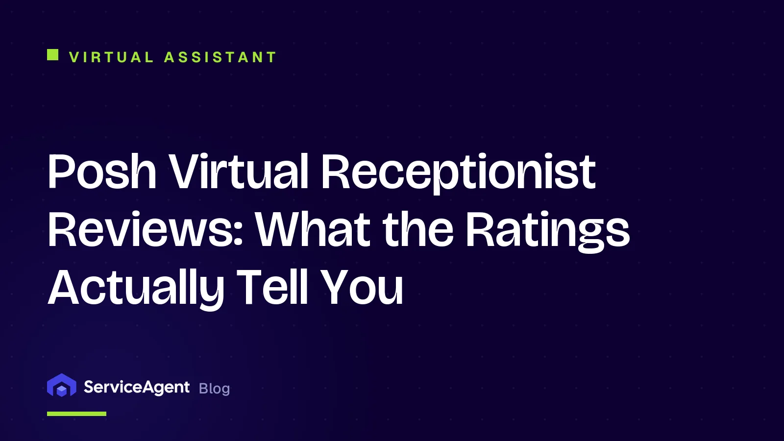 Posh Virtual Receptionist Reviews (2026): What the Ratings Actually Tell You