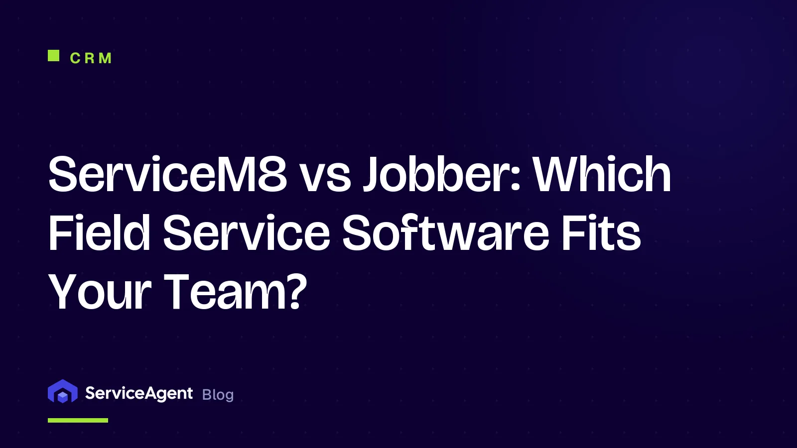 ServiceM8 vs Jobber: Which Field Service Software Fits Your Team?
