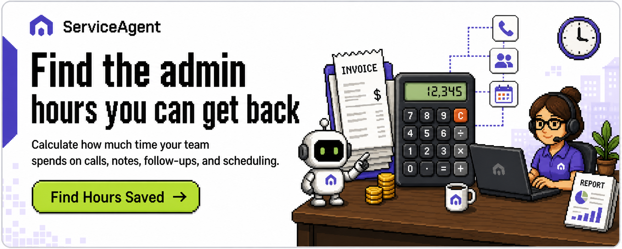 Find the admin hours you can get back - Find Hours Saved